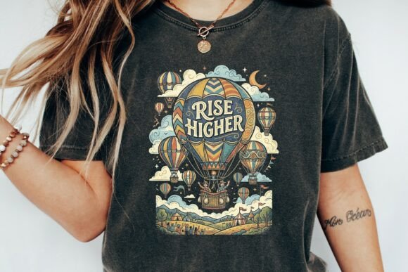 Download Rise Higher Hot Air Balloon Design - Design Collection